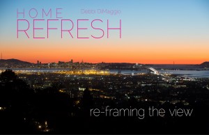 San Francisco Views | Before and After | Piedmont Refresh